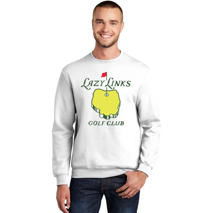 Lazy Links Golf Club Sweatshirt