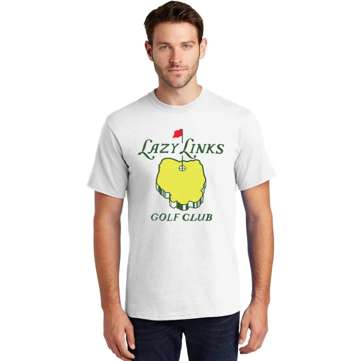 Lazy Links Golf Club Tall T-Shirt