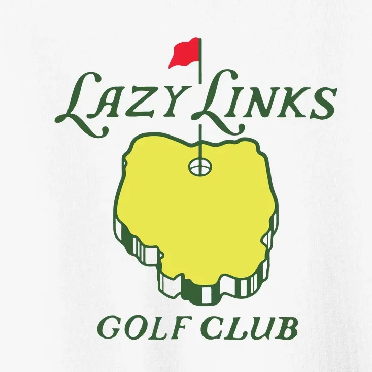 Lazy Links Golf Club Toddler T-Shirt