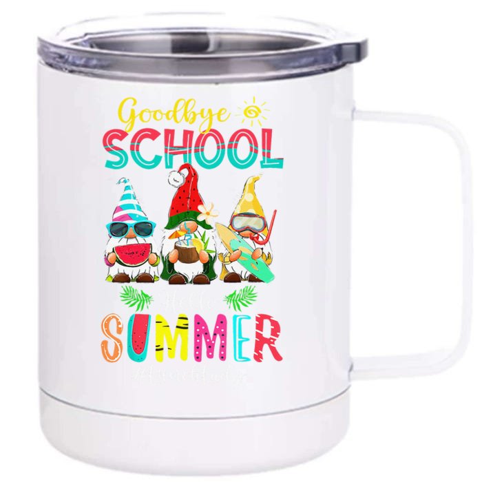 Lunch Lady Goodbye School Hello Summer Vacation Gnome Front & Back 12oz Stainless Steel Tumbler Cup