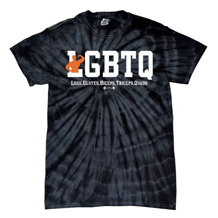 Lgbtq Legs Glutes Biceps Triceps Quads Tie-Dye T-Shirt