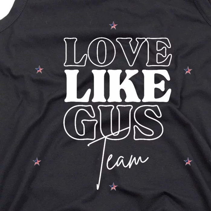 Love Like Gus Tank Top