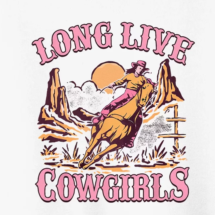 Long Live Howdy Rodeo Western Country Southern Cowgirls Toddler T-Shirt