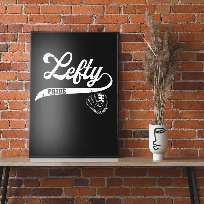 Lefty Left Handed Baseball Softball Proud Women Poster