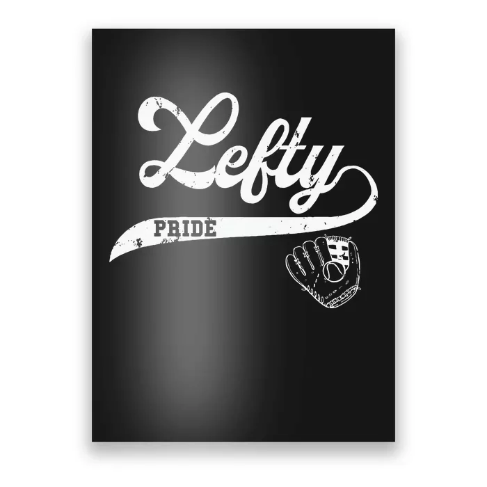 Lefty Left Handed Baseball Softball Proud Women Poster