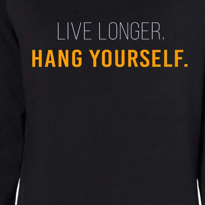 Live Long Hang Yourself Womens California Wash Sweatshirt