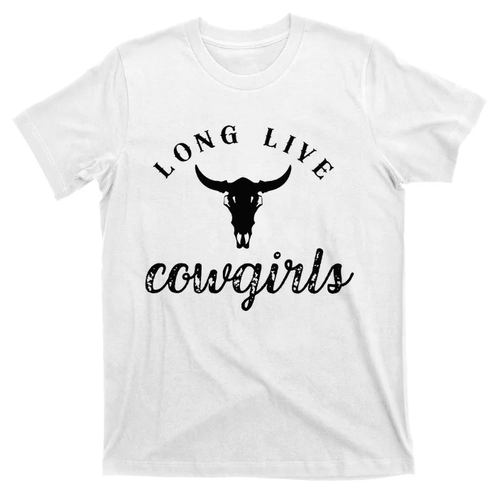 Long Live Howdy Rodeo Western Country Southern Cowgirls T-Shirt