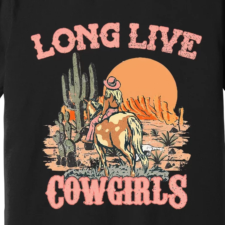 Long Live Howdy Rodeo Western Country Southern Cow Wo Premium T-Shirt