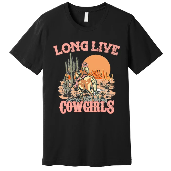 Long Live Howdy Rodeo Western Country Southern Cow Wo Premium T-Shirt