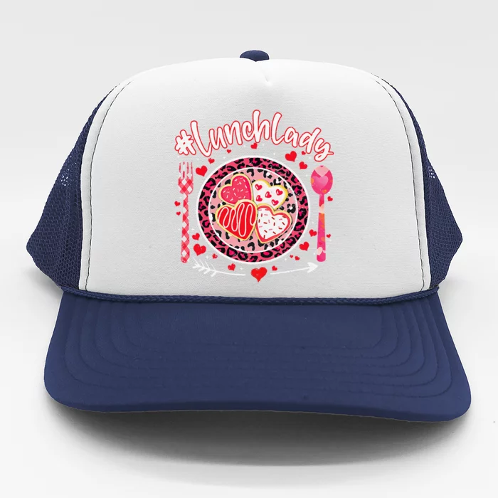 Lunch Lady Happy Valentine's Day Cafeteria Worker Trucker Hat