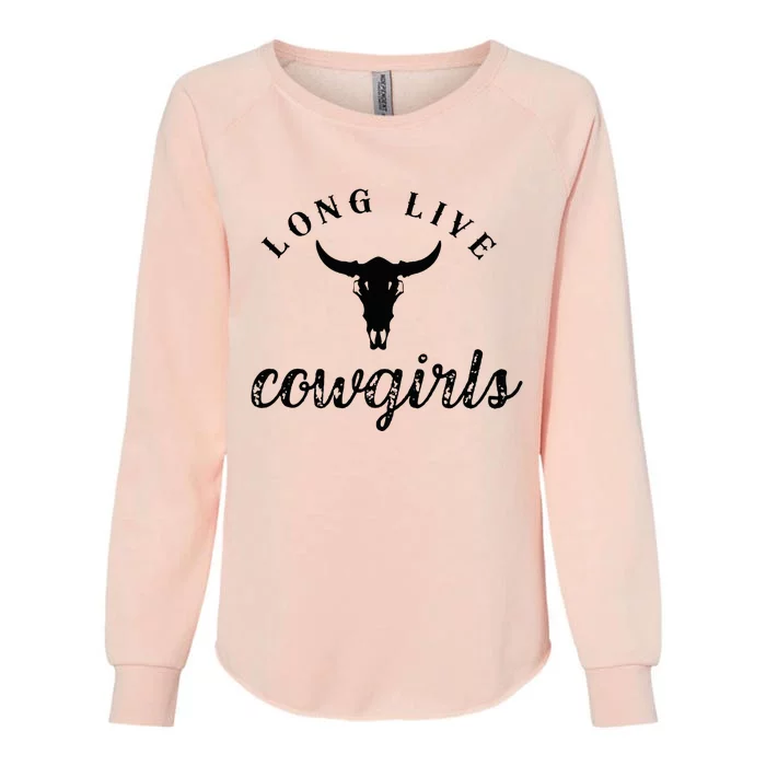 Long Live Howdy Rodeo Western Country Southern Cowgirls Womens California Wash Sweatshirt