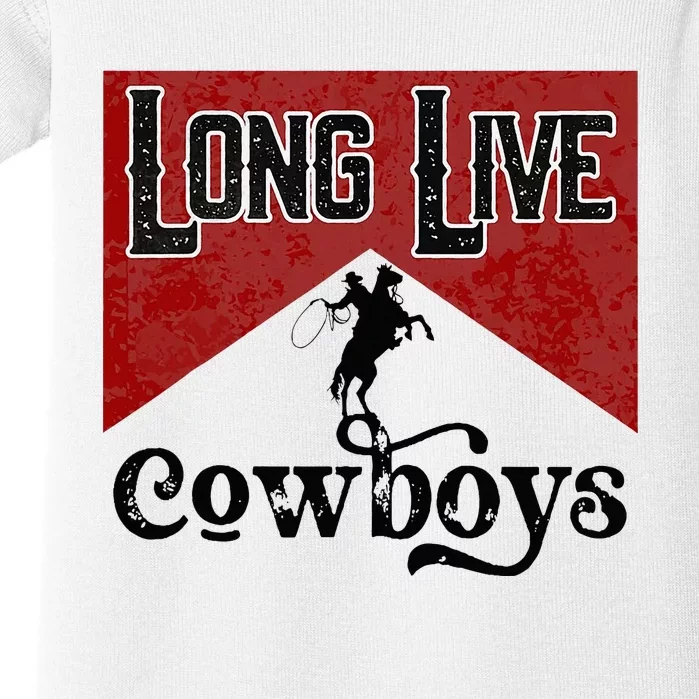 Long Live Howdy Rodeo Western Country Southern Cowboys Baby Bodysuit