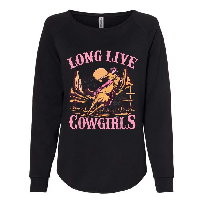 Long Live Howdy Rodeo Western Country Southern Cowgirls Womens California Wash Sweatshirt