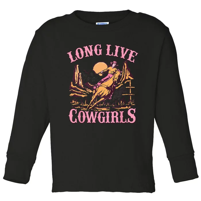 Long Live Howdy Rodeo Western Country Southern Cowgirls Toddler Long Sleeve Shirt