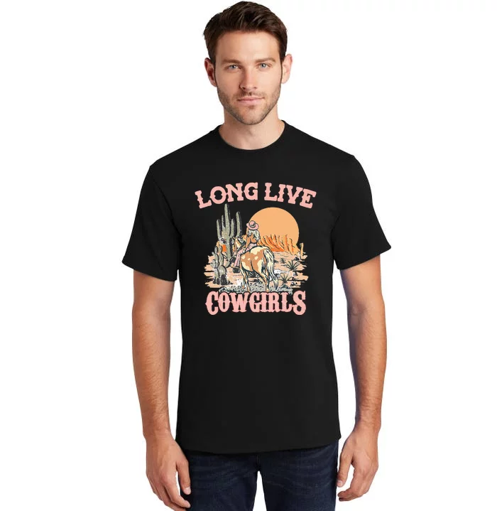 Long Live Howdy Rodeo Western Country Southern Cowgirls Tall T-Shirt