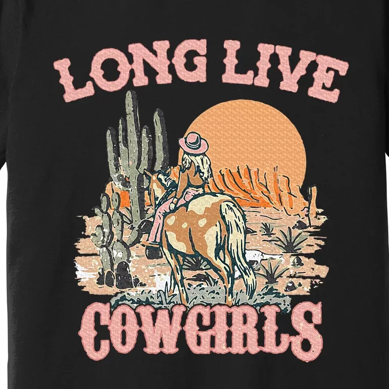 Long Live Howdy Rodeo Western Country Southern Cowgirl Premium T-Shirt