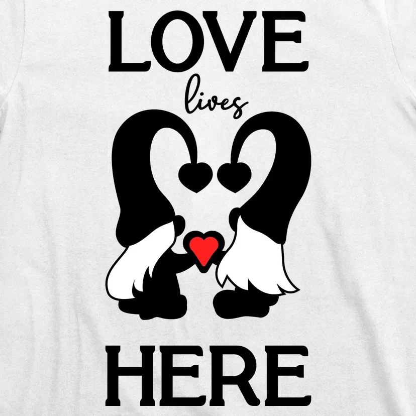 Love Lives Here Happy Valentines Gnome Heart T-Shirt