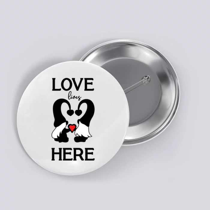 Love Lives Here Happy Valentines Gnome Heart Button