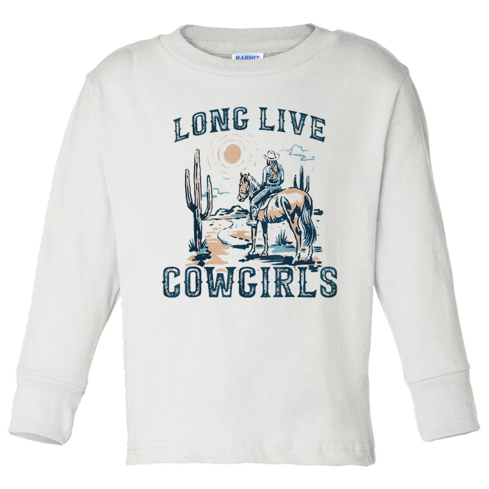 Long Live Howdy Rodeo Western Country Southern Cowgirls Toddler Long Sleeve Shirt