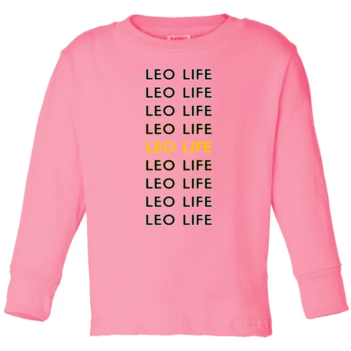 Leo Life Horoscope Sign Gift Toddler Long Sleeve Shirt