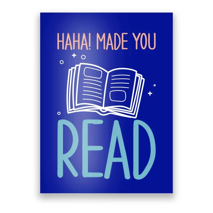 Library Lady Haha Made You Read Librarians School Librarians Meaningful Gift Poster