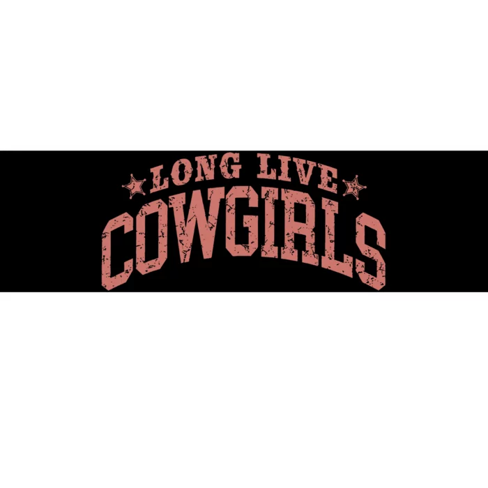 Long Live Howdy Rodeo Western Country Southern Cowgirls Bumper Sticker