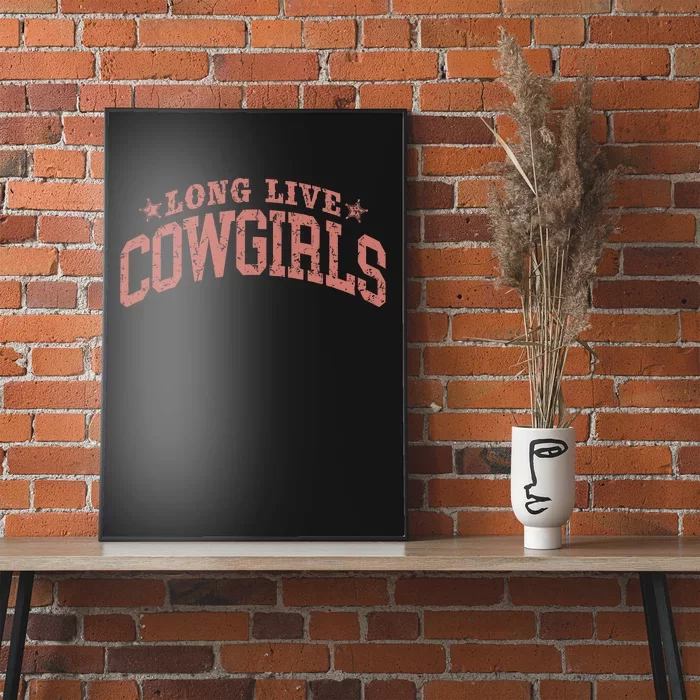 Long Live Howdy Rodeo Western Country Southern Cowgirls Poster