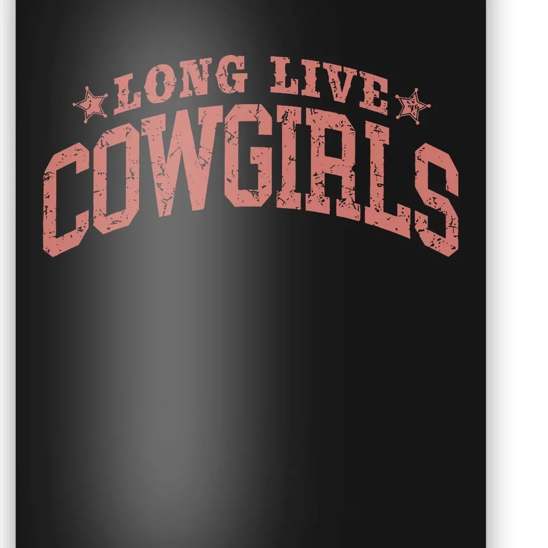 Long Live Howdy Rodeo Western Country Southern Cowgirls Poster