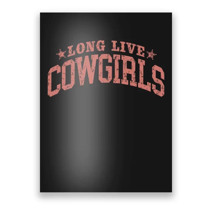 Long Live Howdy Rodeo Western Country Southern Cowgirls Poster