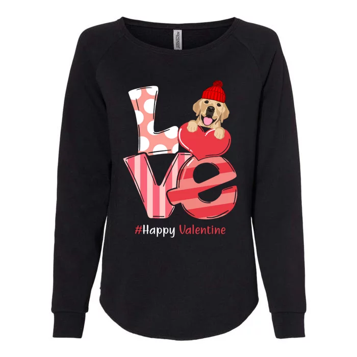 Love Labrador Happy Valentine Day Labrador Lover Gift Womens California Wash Sweatshirt