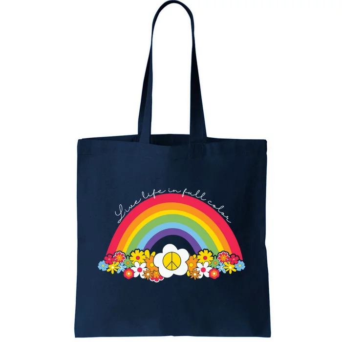 Live Life In Full Color Rainbow Peace Floral Tote Bag