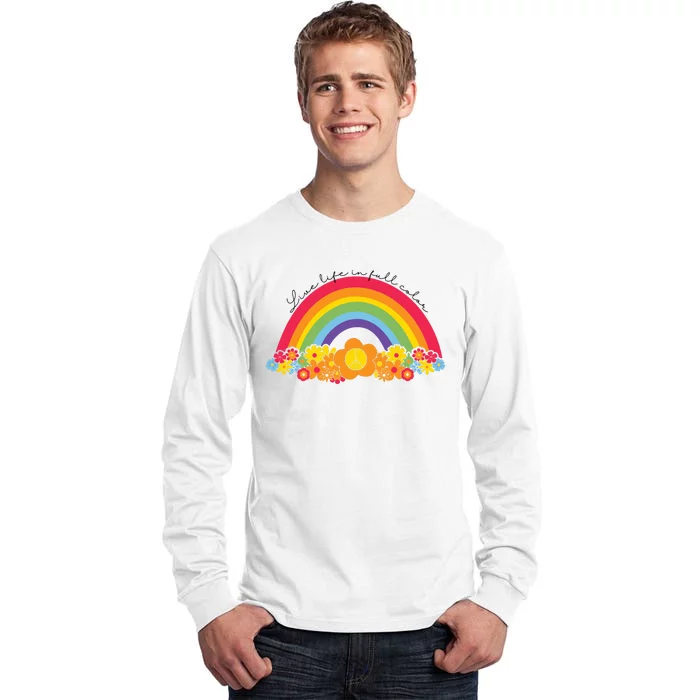 Live Life In Full Color Rainbow Peace Floral Tall Long Sleeve T-Shirt