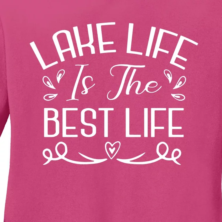 Lake Life Is The Best Life Ladies Long Sleeve Shirt