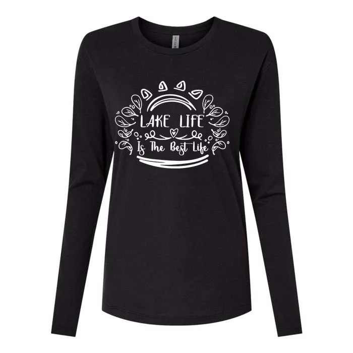 Lake Life Is The Best Life Womens Cotton Relaxed Long Sleeve T-Shirt