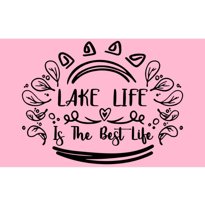 Lake Life Is The Best Life Bumper Sticker