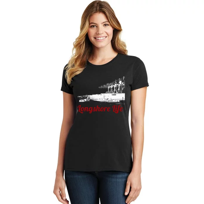 Longshore Life Ilwu Cranes Containers Utr Women's T-Shirt