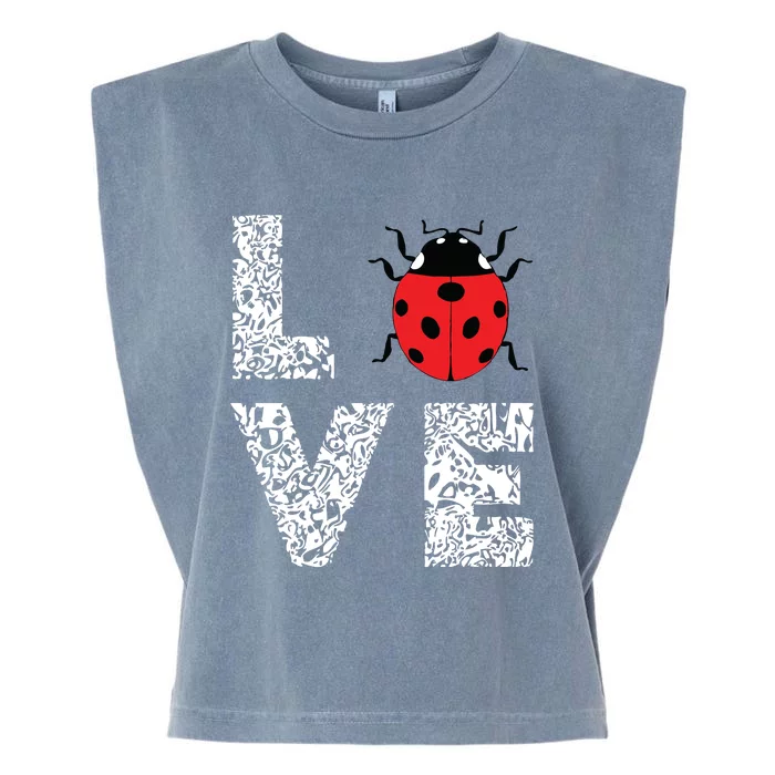 Ladybugs Love Insects Bugs Entomology Sweet Garment-Dyed Women's Muscle Tee