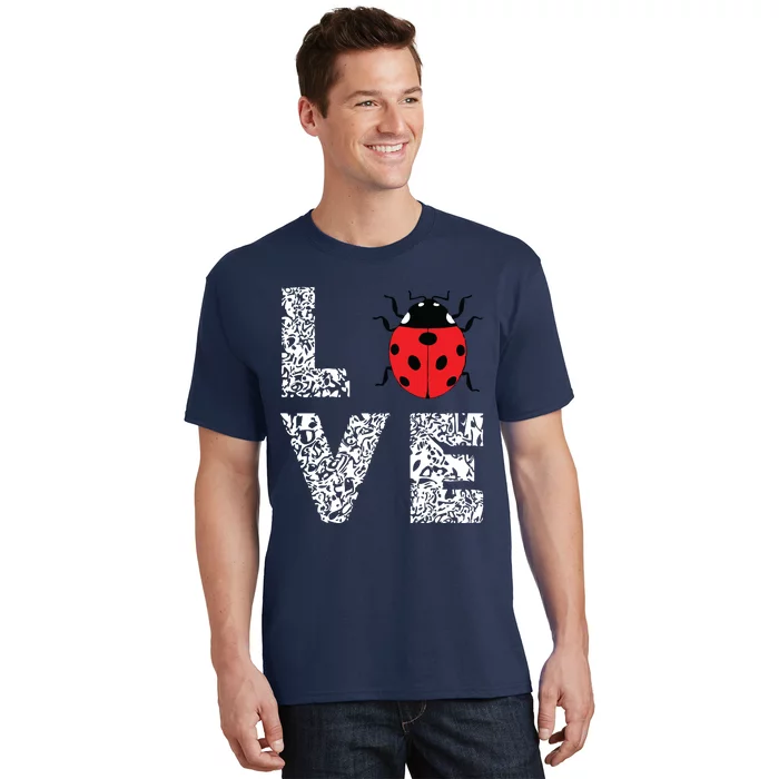 Ladybugs Love Insects Bugs Entomology Sweet T-Shirt