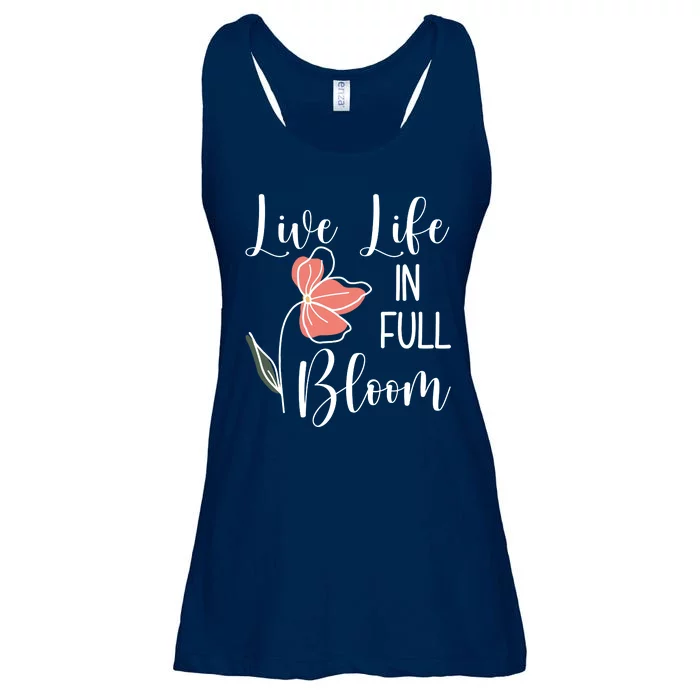 Live Life In Full Bloom Flower Ladies Essential Flowy Tank