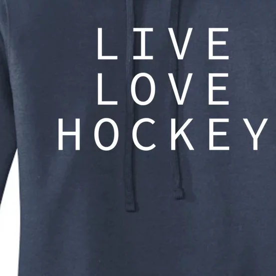 Live Love Ice Hockey Goalie Loves Ice Hockey Cute Gift Women's Pullover Hoodie