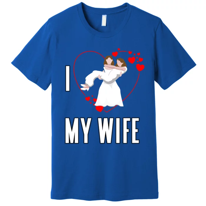 Lesbian Love I Heart My Wife Two Brides Valentines Day Lgbt Gift Premium T-Shirt