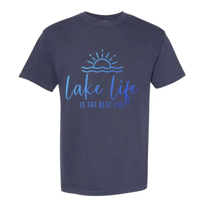 Lake Life Is The Best Life Lake Vibes Summer Vacation Gift Garment-Dyed Heavyweight T-Shirt