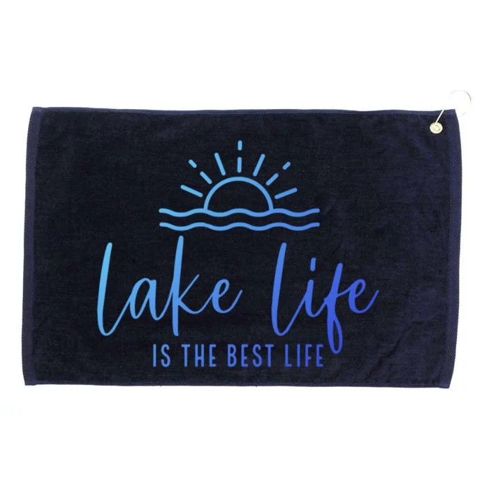 Lake Life Is The Best Life Lake Vibes Summer Vacation Gift Grommeted Golf Towel