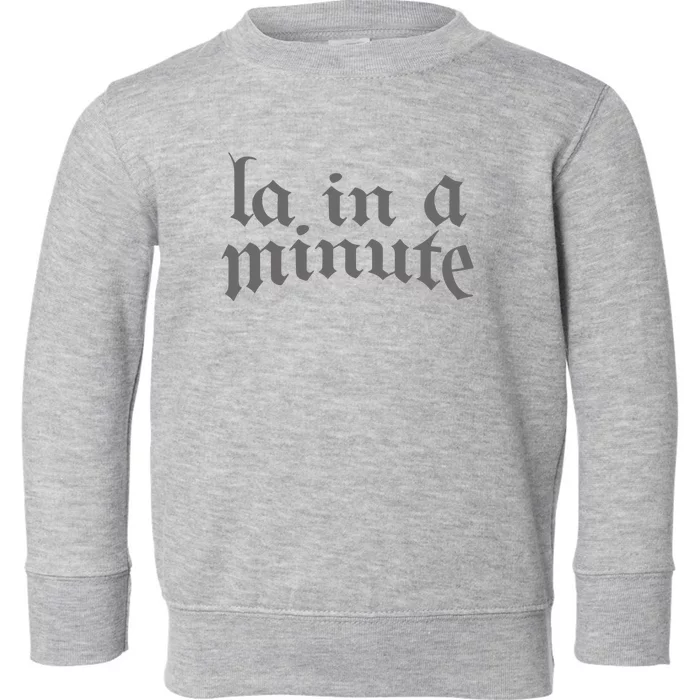 Limited L.A. In A Minute Toddler Sweatshirt