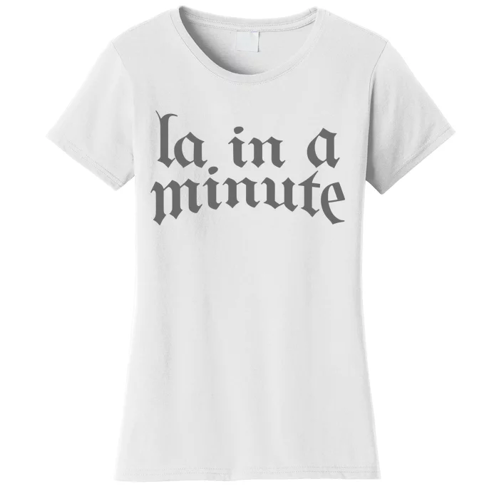 Limited L.A. In A Minute Women's T-Shirt