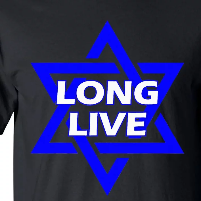 Long Live Israel Star Of David Tall T-Shirt