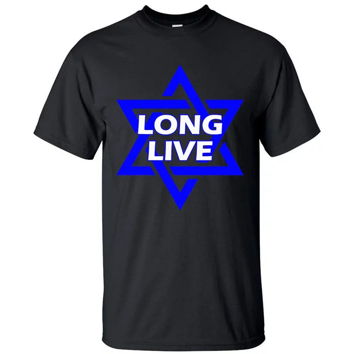 Long Live Israel Star Of David Tall T-Shirt