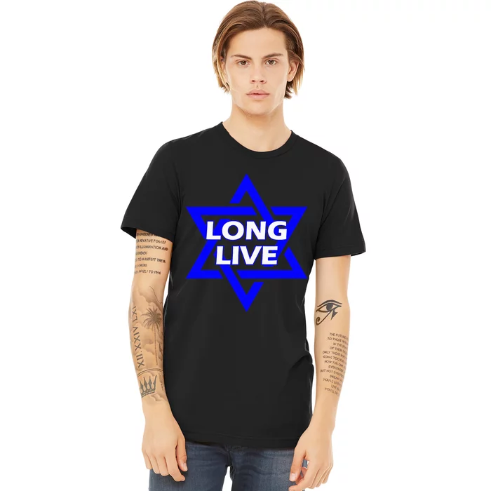 Long Live Israel Star Of David Premium T-Shirt