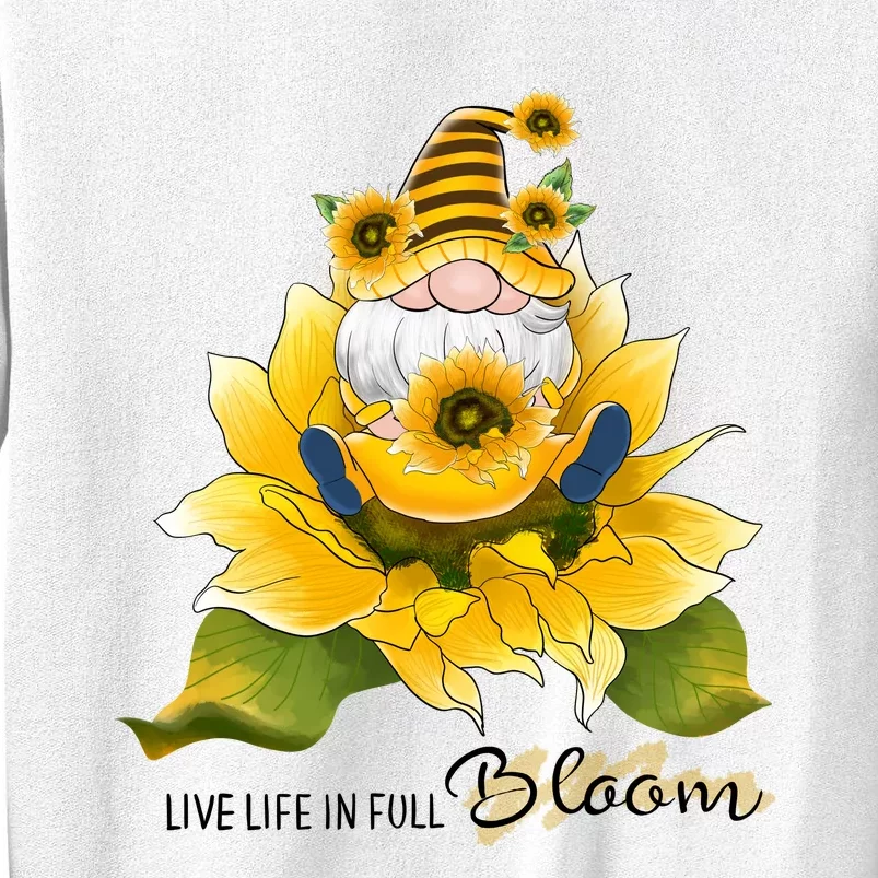 Live Life In Full Bloom Sublimation Sunflowers Sweatshirt