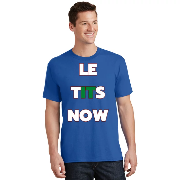 Letitsnow Let It Snow Le Tits Now Holiday Christmas Funny Cool Gift T-Shirt